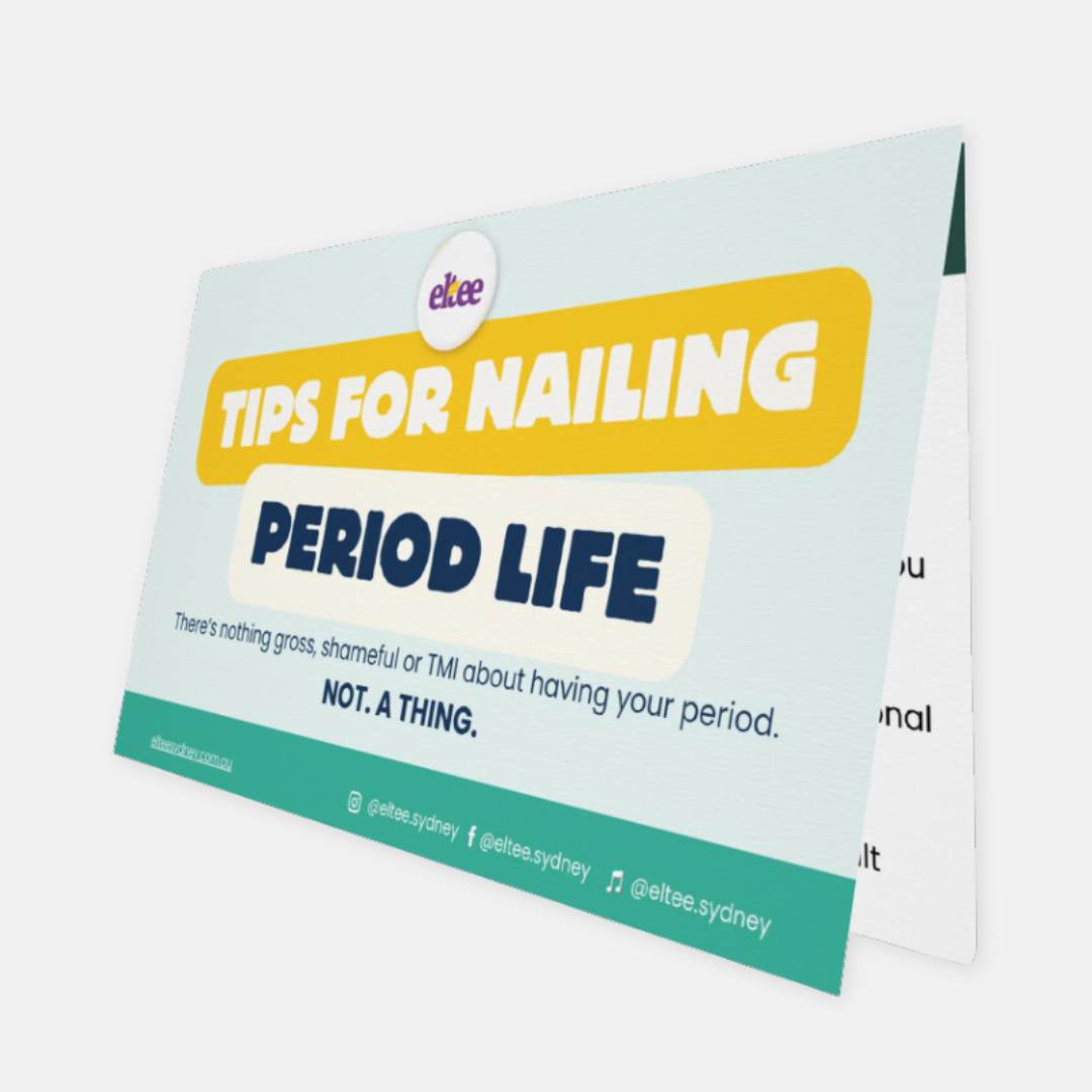 pocket sized card to support teen girls with helpful tips while they are adjusting to their first period. included in Eltee Sydney first period kit.